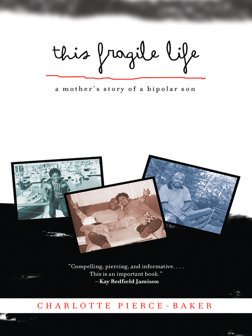 Title details for This Fragile Life by Charlotte Pierce-Baker - Available